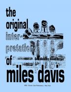 The Original Interpretations Of Miles Davis 