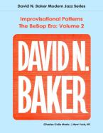 Improvisational Patterns: The Bebop Era Vol. 2 