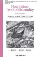 Howdidow, deediddleumday 