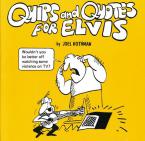 Quips And Quotes For Elvis 