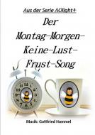 Der Montag-Morgen-Keine-Lust-Frust-Song 