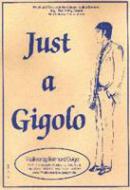 Just A Gigolo (I Ain't Got Nobody) 