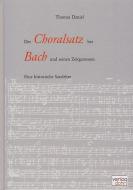 Der Choralsatz bei J. S. Bach und seinen Zeitgenossen 
