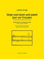 Singt und tanzt und jubelt laut vor Freuden 