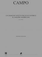 Un Omaggio affettuoso ed eccentrico al Maestro Morricone 