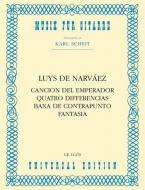 Cancion del Emperador, Quatro Diferencias, Baxa de Contrapunto, Fantasia 
