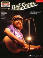 Deluxe Guitar Play-Along Vol. 14: Bob Seger 
