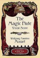 The Magic Flute Vocal Score 