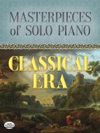 Masterpieces of Solo Piano: Classical Era 