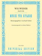 Wegweiser durch Karl Scheits 'Musik für Gitarre' 