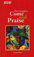 The Complete Come and Praise - Words Edition 