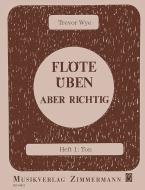 Flöte üben - aber richtig Heft 1 