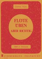 Flöte üben - aber richtig Heft 2 