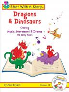 Start with A Story - Dragons & Dinosaurs 