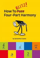 How To Blitz! Four-Part Harmony 