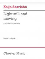 Light Still and Moving 