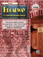 Broadway by Special Arrangement 