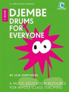 Djembe Drums for Everyone, Book 1 