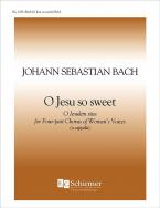 O Jesu, So Sweet, BWV 493 