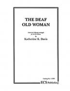 The Deaf Old Woman 