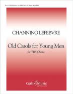 Old Carols for Young Men 