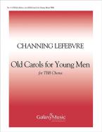 Old Carols for Young Men 