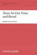 Thou Art Our Bread and Wine 