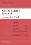 Go Tell It on the Mountain 