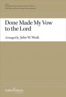 Done Made My Vow to the Lord 