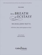 For a Breath of Ecstasy 