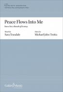 Peace Flows into Me from For a Breath of Ecstasy 