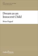 Dream as an Innocent Child 