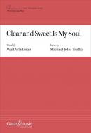 Clear and Sweet Is My Soul 