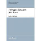 Perhaps They Are Not Stars 