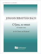 O Jesu, So Sweet, BWV 493 