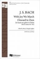 With Joy We March onward to Zion 