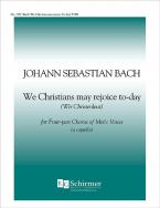 We Christians May Rejoice Today 