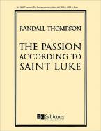 The Passion According to Saint Luke 