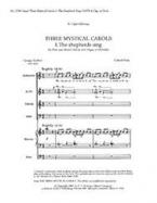 Three Mystical Carols: The Shepherds Sing 