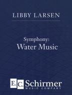 Symphony: Water Music 