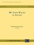 Collected Wedding Songs: My Love Walks in Velvet 