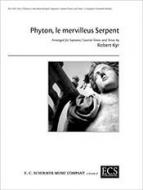 Phyton, le mervilleus Serpent 
