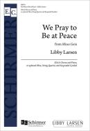 We Pray to Be at Peace 