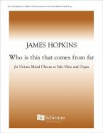 Who is This That Comes from Far 