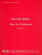 Mass for Dedication for organ 