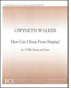 How Can I Keep from Singing? 