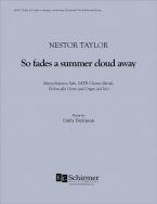 So fades a summer cloud away 