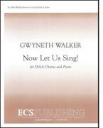 Now Let Us Sing! 