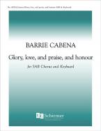 Glory, love, and praise, and honour 