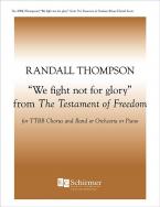 Testament of Freedom: 3 We Fight not for Glory 